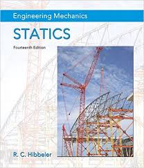 Engineering Mechanics Statics 14th Edition by Russell C Hibbeler Engineering Mechanics Statics 14th Edition by Russell C Hibbeler