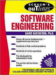 Schaums Outline of Software Engineering by David Gustafson Schaums Outline of Software Engineering by David Gustafson