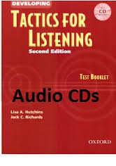 Developing Tactics for Listening Second Edition Test Booklet Audio CDs Developing Tactics for Listening Second Edition Test Booklet Audio CDs