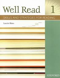 Well Read 1 Skills and Strategies for Reading