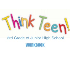Think Teen 3rd Grade of Junior High School Workbook Think Teen 3rd Grade of Junior High School Workbook