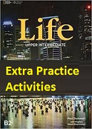 National Geographic Life B2 Upper-Intermediate Extra Practice Activities