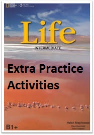 National Geographic Life B1 Plus Intermediate Extra Practice Activities