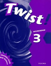 Twist! 3 Workbook Twist! 3 Workbook