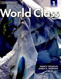 World Class 1 Student Book World Class 1 Student Book