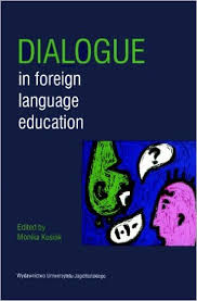 Dialogue in Foreign Language Education by Monika Kusiak