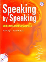 Speaking by Speaking Skills for Social Competence Book Speaking by Speaking Skills for Social Competence Book