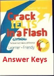 Crack IELTS In A Flash Listening Answer Keys Crack IELTS In A Flash Listening Answer Keys