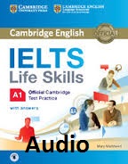 IELTS Life Skills Official Cambridge Test Practice A1 With Answers (Audio)