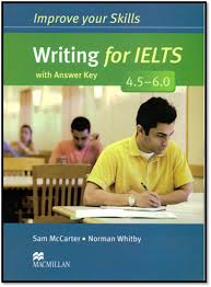 Improve Your Skills Writing For IELTS 4.5-6.0 With Answer Key (Ebook) Improve Your Skills Writing For IELTS 4.5-6.0 With Answer Key (Ebook)