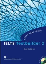 Macmillan IELTS Testbuilder 2 - Tests that Teach (Ebook) Macmillan IELTS Testbuilder 2 - Tests that Teach (Ebook)