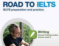 Road to IELTS - IELTS Preparation and Practice Writing General Training Module Answer Sheet 2
