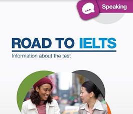 Road to IELTS Speaking - Information About the Test (Ebook)