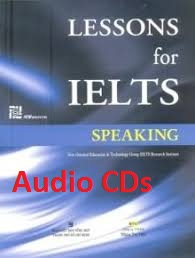 Lessons for IELTS Speaking Student Book (Audio) Lessons for IELTS Speaking Student Book (Audio)