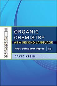 Organic Chemistry I as a Second Language First Semester Topics 3rd Edition