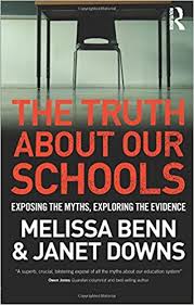 The Truth About Our Schools Exposing the Myths Exploring the Evidence