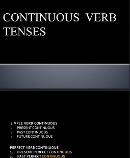 Continuous Verb Tenses