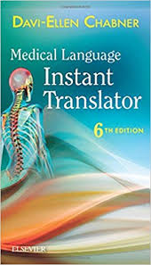Medical Language Instant Translator 6th Edition by Davi Ellen Chabner