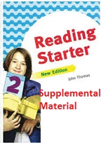 Reading Starter 2 New Edition Supplemental Material