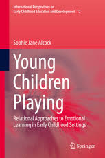 Young Children Playing Relational Approaches to Emotional Learning in Early Childhood Settings
