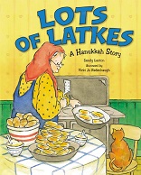 Lots of Latkes A Hanukkah Story