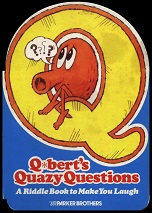 QBerts Quazy Questions a Riddle Book to Make You Laugh