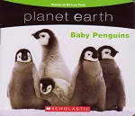 SCHOLATIC Planet Earth Baby Penguins SCHOLATIC Planet Earth Baby Penguins