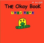 Todd Parr - The Okay Book