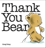 Thank You Bear by Greg Foley Thank You Bear by Greg Foley