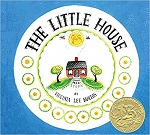 The Little House by Virginia Lee Burton The Little House by Virginia Lee Burton