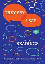 They Say I Say 4E Writing with Readings They Say I Say 4E Writing with Readings