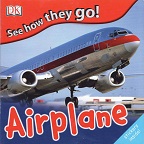 DK See How They Go - Airplanes DK See How They Go - Airplanes