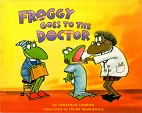 Froggy Goes to the Doctor by Jonathan London