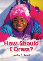 How Should I Dress