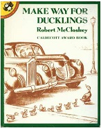 Make Way for Ducklings by Robert McCloskey