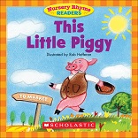 Nursery Rhyme Readers This Little Piggy
