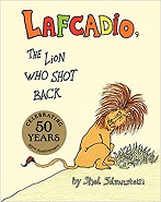 Lafcadio the Lion Who Shot Back Lafcadio the Lion Who Shot Back
