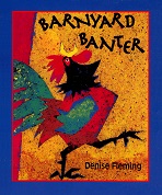 Barnyard Banter by Denise Fleming