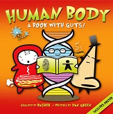 Human Body A Book with Guts Human Body A Book with Guts