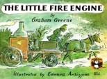 The Little Fire Engine by Graham Greene