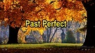 English Grammar Tenses with Fun Video 11- Past Perfect Tense English Grammar Tenses with Fun Video 11- Past Perfect Tense