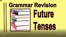 English Grammar Tenses with Fun Video 18 - Grammar Revision Future Tenses Test English Grammar Tenses with Fun Video 18 - Grammar Revision Future Tenses Test