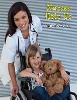 Nurses Help Us - All About Community Helpers