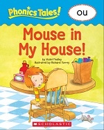 Phonics Tales Mouse in the House OU
