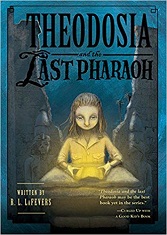 Theodosia and the Last Pharaoh Theodosia and the Last Pharaoh