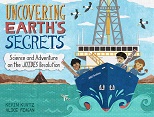 Uncovering Earths Secrets Uncovering Earths Secrets