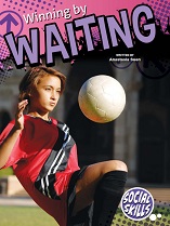 Winning by Waiting - Social Skills