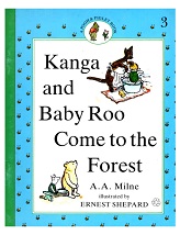 Kanga and Baby Roo Come to the Forest - A Pooh and Piglet Book 3
