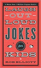 Laugh-Out-Loud Jokes for Kids Laugh-Out-Loud Jokes for Kids