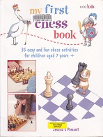 My First Chess Book 35 Easy and Fun Chess-based Activities for Children